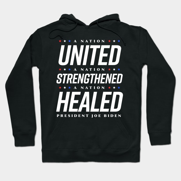 A Nation United Strengthened and Healed Hoodie by ShirtHappens